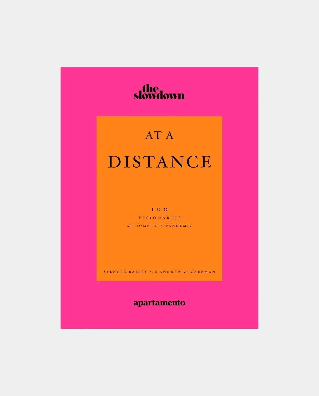 At a Distance: 100 Visionaries at Home in a Pandemic