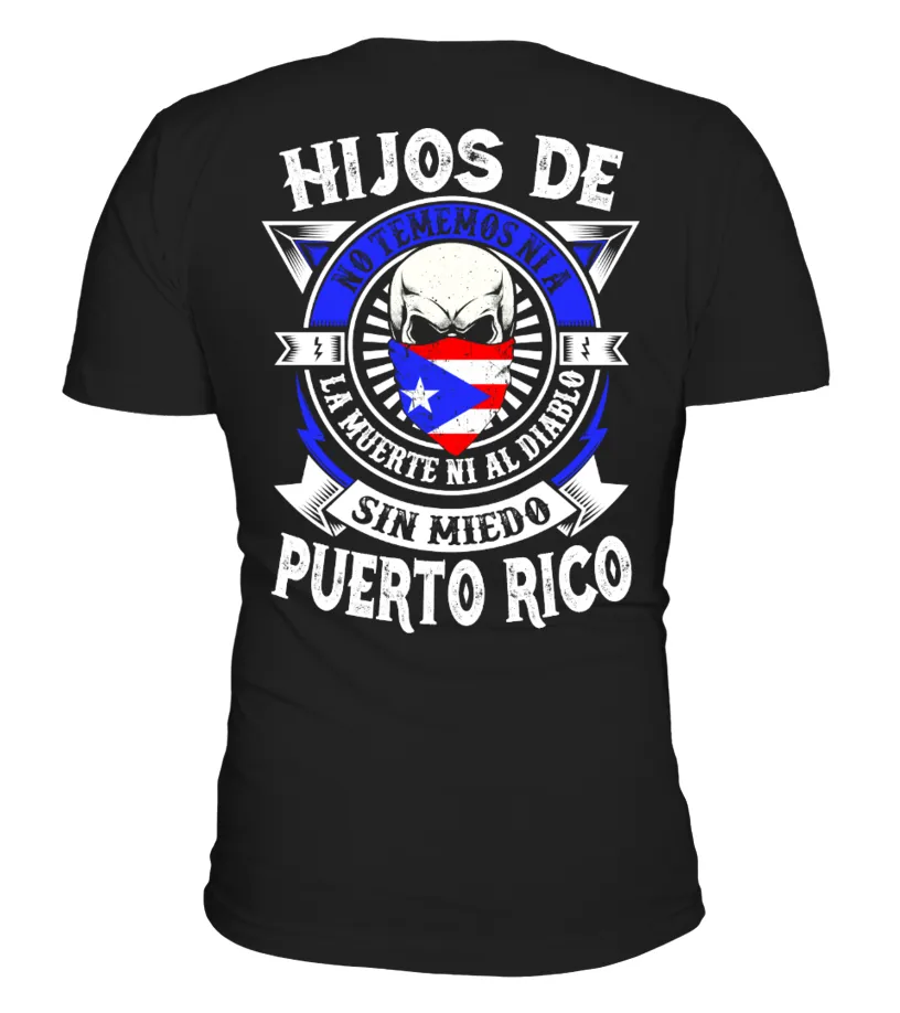 Hijos de Puerto Rico. No temenos ni a la muerte ni al Diablo sin miedo Camiseta cuello redondo Unisex